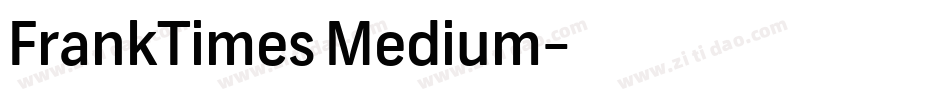 FrankTimes Medium字体转换